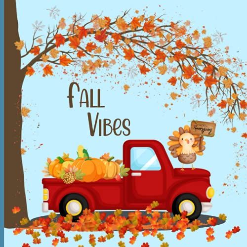Fall Vibes: Guest Book To Keep All The Sweet Thanksgiving Memories And Thankfulness With Family And Friends