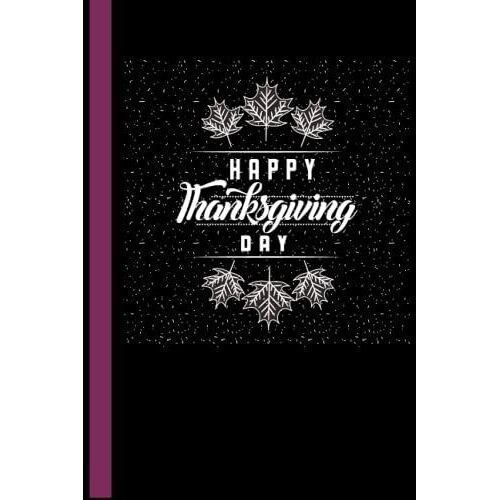 Happy Thanksgiving: Gift Lined Notebook Journal
