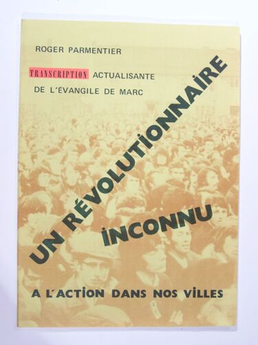 Un Révolutionnaire Inconnu À L'action Dans Nos Villes