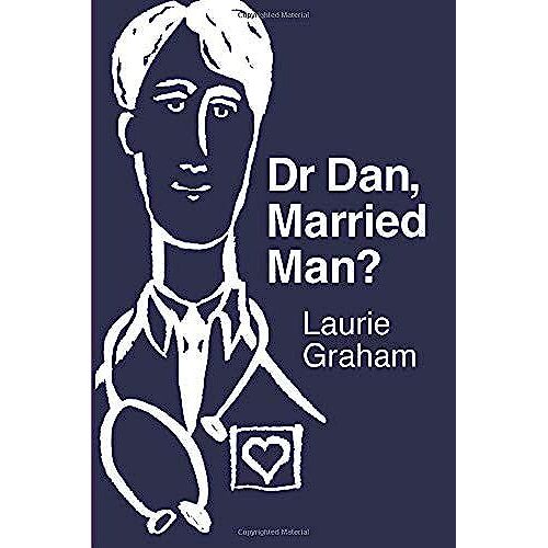 Dr Dan, Married Man?