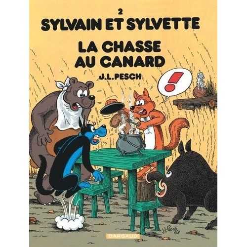 Sylvain Et Sylvette Tome 2 - La Chasse Au Canard