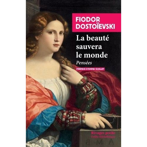 La Beauté Sauvera Le Monde - Pensées