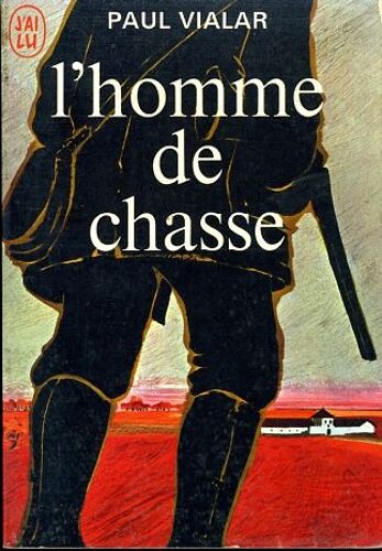L Homme De Chasse.