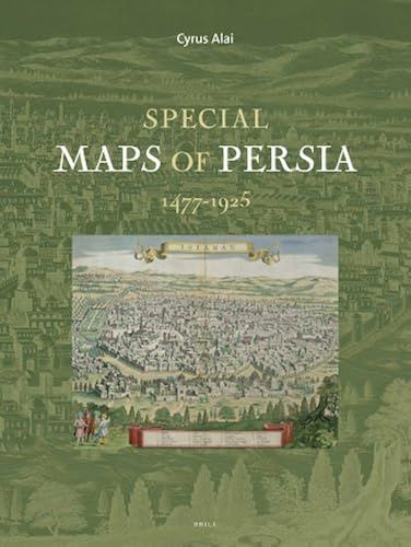 Special Maps Of Persia 1477-1925