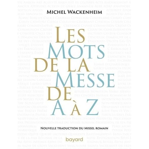 Les Mots De La Messe De A À Z