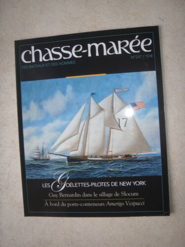 Chasse-Marée. Des Bateaux Et Des Hommes. N°  247 
