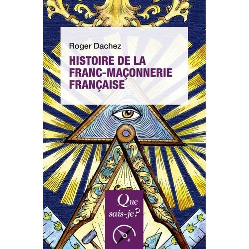 Histoire De La Franc-Maçonnerie Française