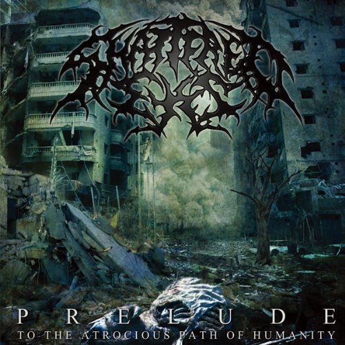 Prelude (To The Atrocious Path Of H