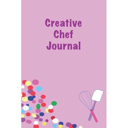 Pastry Chef Journal: Pastry Recipe Book To Write Your Own Recipes