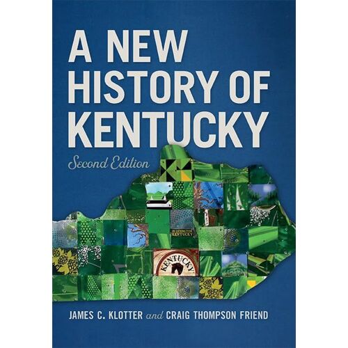 A New History Of Kentucky