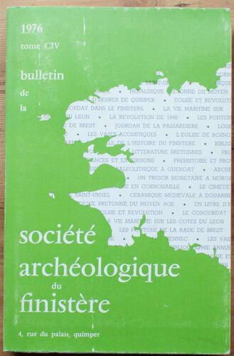 Société Archéologique Du Finistère - Année 1976 - Tome Civ