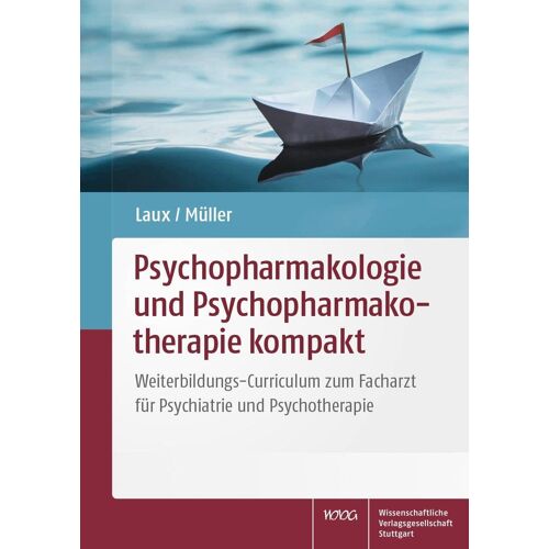 Psychopharmakologie Und Psychopharmakotherapie Kompakt
