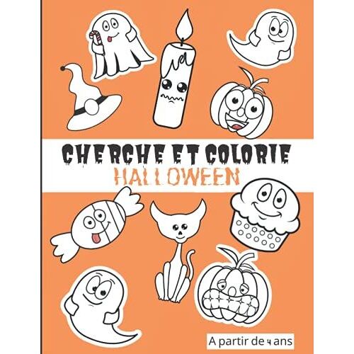Cherche Et Colorie: Halloween Livre De Coloriage Pour Enfants De 4 À 8 Ans Fille Garçon Livre De Coloriage Pas Cher Grand Format Citrouille Fantôme ... Cadeau Enfant Halloween Vacances Toussaint