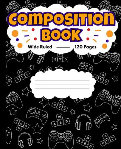 Composition Book - Wide Ruled - 120 Pages: Primary Composition Notebook K-2 | Primary Journal Grades K-2 | Composition Notebook For Kids Pre K | ... White | Gamer Composition Notebook Wide Ruled