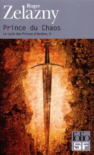 Le Cycle Des Princes D'ambre - Tome 10 - Prince Du Chaos