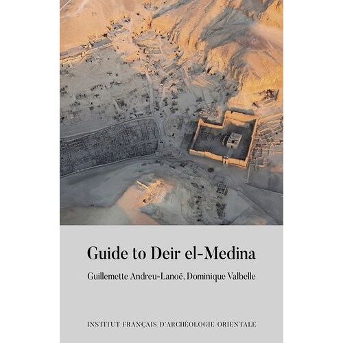 Guide To Deir El Medina