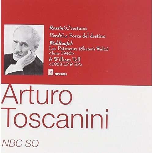 Arturo Toscanini Conducts Rossini Ver