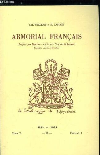 Armorial Français N° 20 - Crosnier À Crox (Crottaz, Crottay, Crotte, Crotti, Crottier, Crotz, Croua, Crouail, Crouais, Crouan, Crouet, Croueze, Crouezé, Crouilbois, Crouillon, Crouin, Croulay(...)