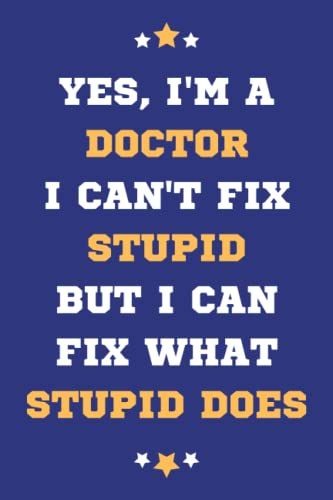 Doctor Gifts: Lined Blank Notebook Journal, A Funny And Appreciation Thank You Gift For Doctors To Write In