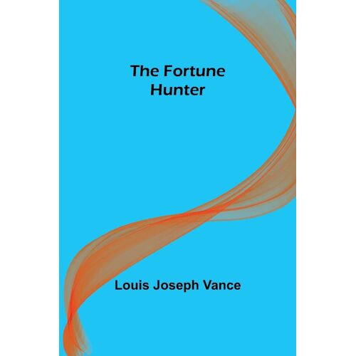 The Fortune Hunter