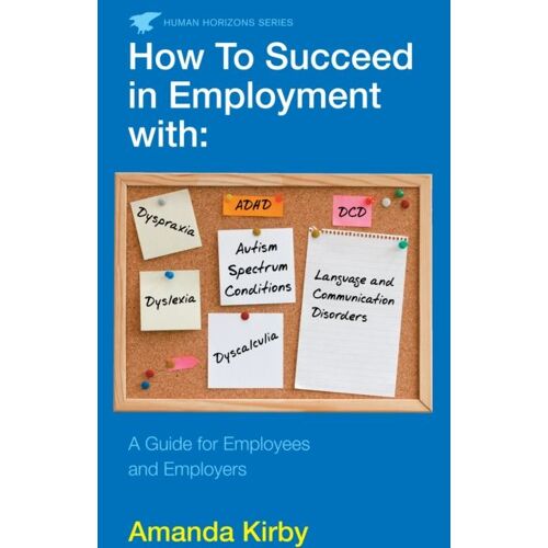 How To Succeed In Employment With Specific Learning Difficulties