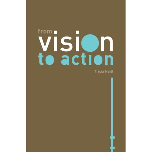 From Vision To Action