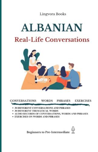 Albanian: Real-Life Conversations For Beginners (With Audio Mp3 Files)