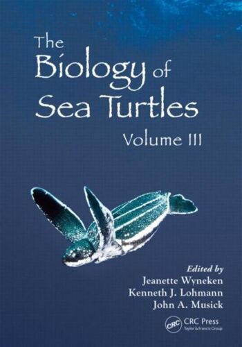 The Biology Of Sea Turtles, Volume Iii
