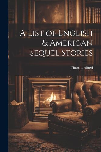 A List Of English & American Sequel Stories