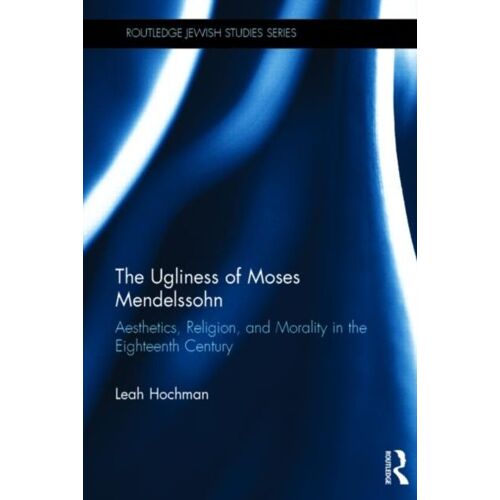 The Ugliness Of Moses Mendelssohn