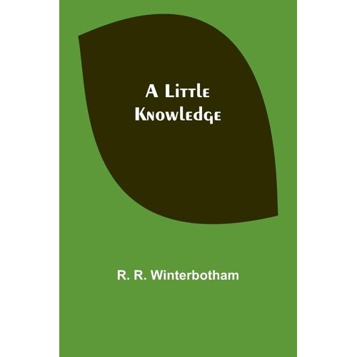 A Little Knowledge