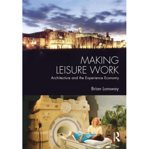 Making Leisure Work