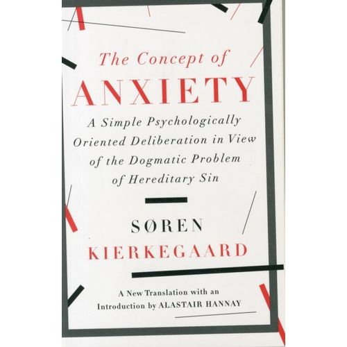 The Concept Of Anxiety