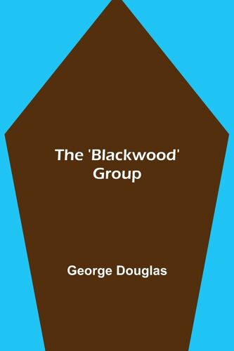 The 'blackwood' Group