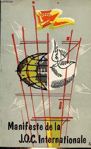 Bulletin D Information De La J.O.C. Internationale N°59 Janvier Février 1958 - Manifeste De La J.O.C. Internationale Sur Les Grands Problèmes Des Jeunes Travailleurs Dans Le Monde.
