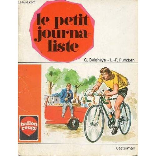 Le Petit Journaliste - Collection Ballon Rouge.