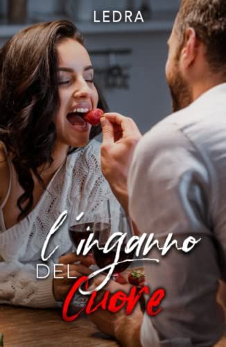 L'inganno Del Cuore: I Bacigalupi Vol. 2