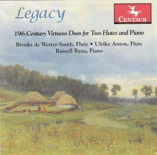 Legacy: 19th Century Virtuoso Duos
