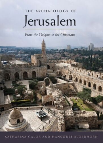 The Archaeology Of Jerusalem