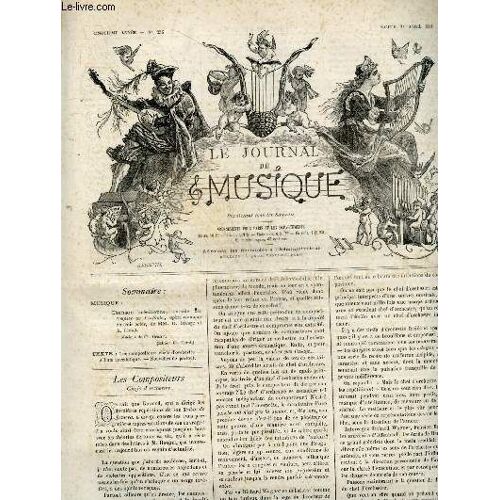 Le Journal De Musique N°256, Samedi 23 Avril 1881- Chanson Bresilienne, Extraite Des Poupees De L Infante, Opera Comique En Trois Actes, De Mm H Bocage Et A Liorat, Musique De Ch Grisart- Les(...)