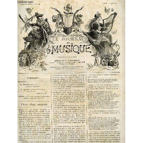 Le Journal De Musique N°250, Samedi 12 Mars 1881- Rigaudon, Pour Piano, Musique De Alfred May- Souvenir, Poesie De Victor Hugo, Musique De Lalo- Victor Hugo Musicien- Album Anecdotique- Nouvelles De(...)