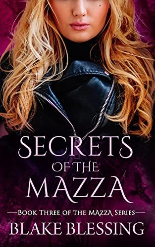 Secrets Of The Mazza: A Paranormal Romance