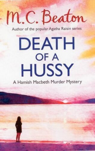 Beaton, M: Death Of A Hussy