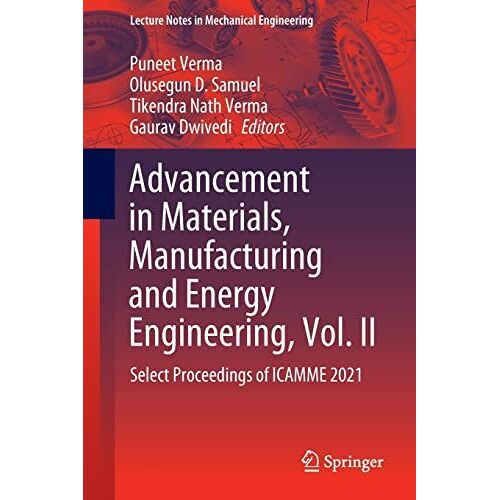 Advancement In Materials, Manufacturing And Energy Engineering, Vol. Ii
