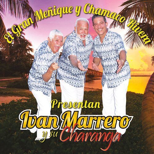 Ivan Marrero Y Su Charanga