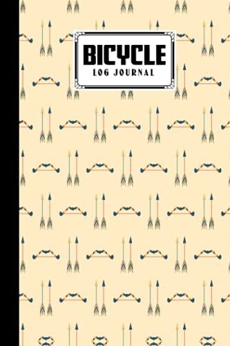 Bicycle Log Journal: Cycling Logbook Archery Cover, Bike Riding, Bicycle Lovers, Log Book To Keep Track Of Daily Biking Training | 120 Pages, Size 6" X 9" | By Andreas Efthymous