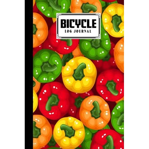 Bicycle Log Journal: Premium Bell Peppers Cover Bicycle Log Journal, Training Notebook For Cyclists & Cycling Enthusiasts, 120 Pages, Size 6" X 9" | By Victor Gruber
