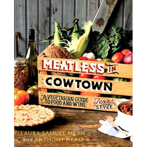 Meatless In Cowtown