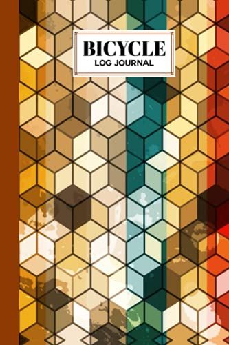 Bicycle Log Journal: Cycling Logbook Cube Cover, Bike Riding, Bicycle Lovers, Log Book To Keep Track Of Daily Biking Training | 120 Pages, Size 6" X 9" | By Nina Reinhardt