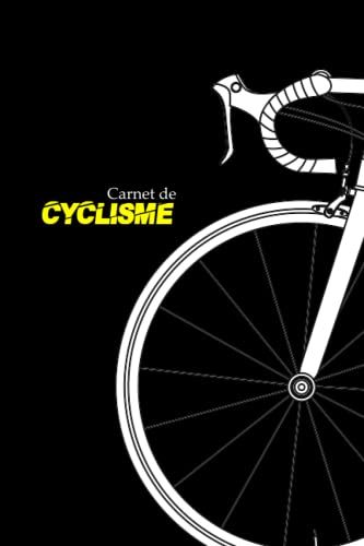 Carnet De Cyclisme: Noter Les Performances De Vos Entrainements , Distances, Vitesses , Les Routes Empruntées, La Météo Et Plus Encore / 100 Fiches Faciles À Remplir